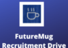 futuremug Recruitment drive