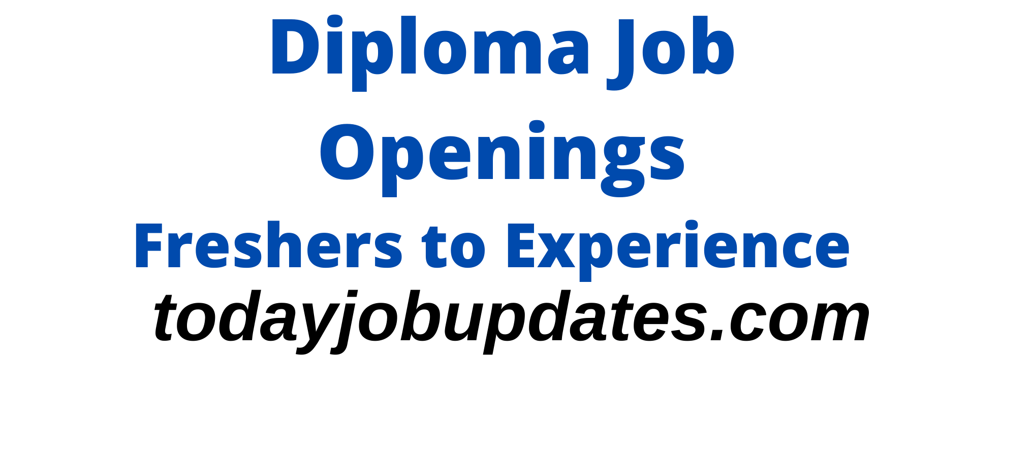 jobs-for-diploma-graduates-it-and-non-it-openings-all-over-india-2021