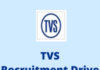 tvs Recruitment Drive